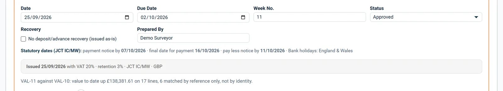 Statutory dates printed on the valuation: payment notice by, final date for payment and pay less notice by