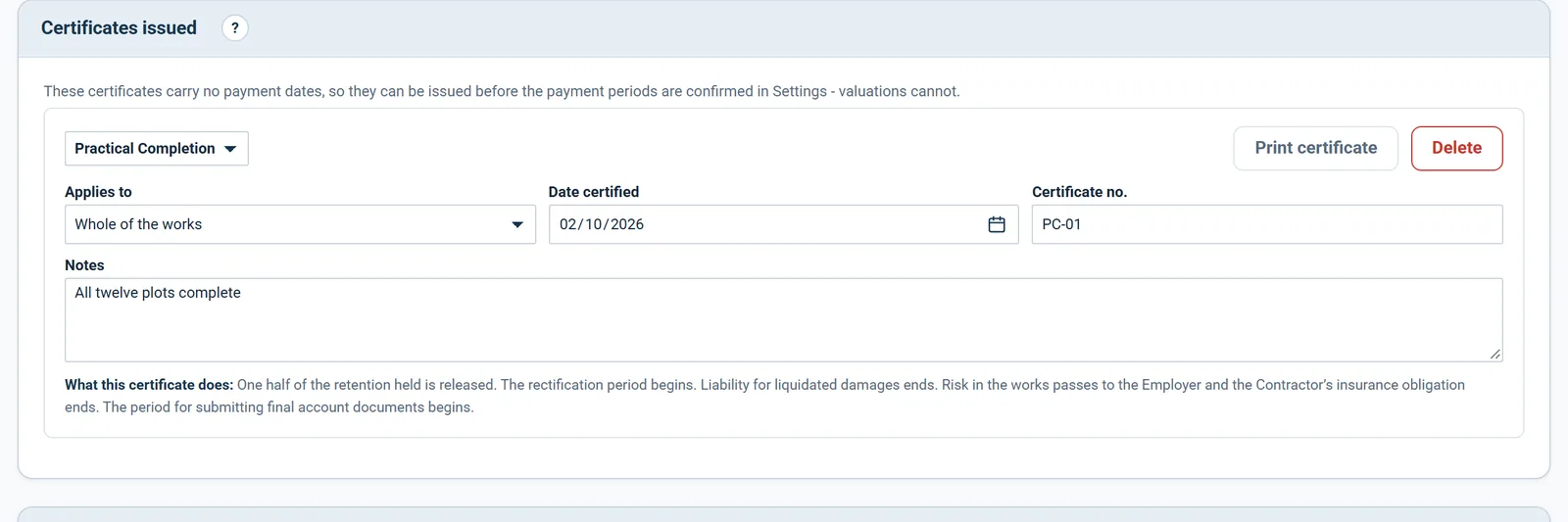 Completion and certificates: the Certificate of Practical Completion with its date, the date that halves retention